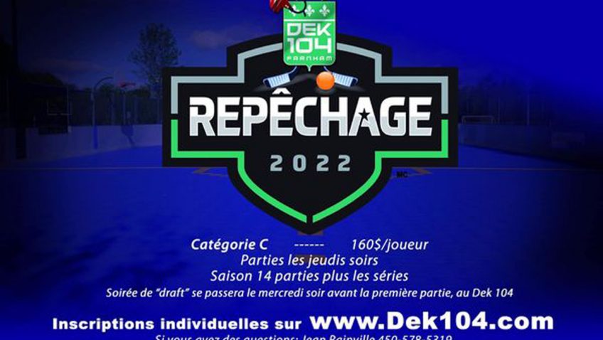 Inscription Dek 104 – Repêchage 2022 – Nouveauté