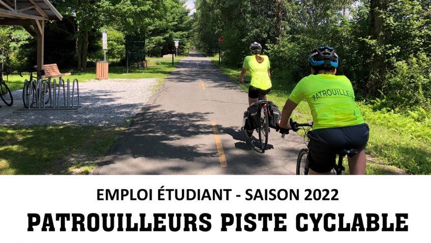 Emploi étudiant – Saison 2022 – Patrouilleurs piste cyclable