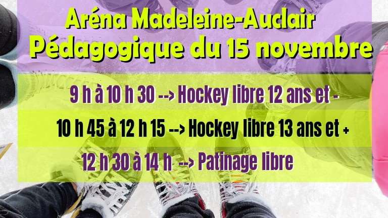 Horaire Aréna Madeleine-Auclair